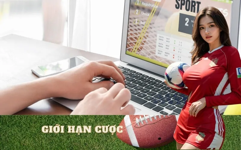 Tìm Hiểu Về Giới Hạn Cược (Bet Limit) Tại Các Nhà Cái